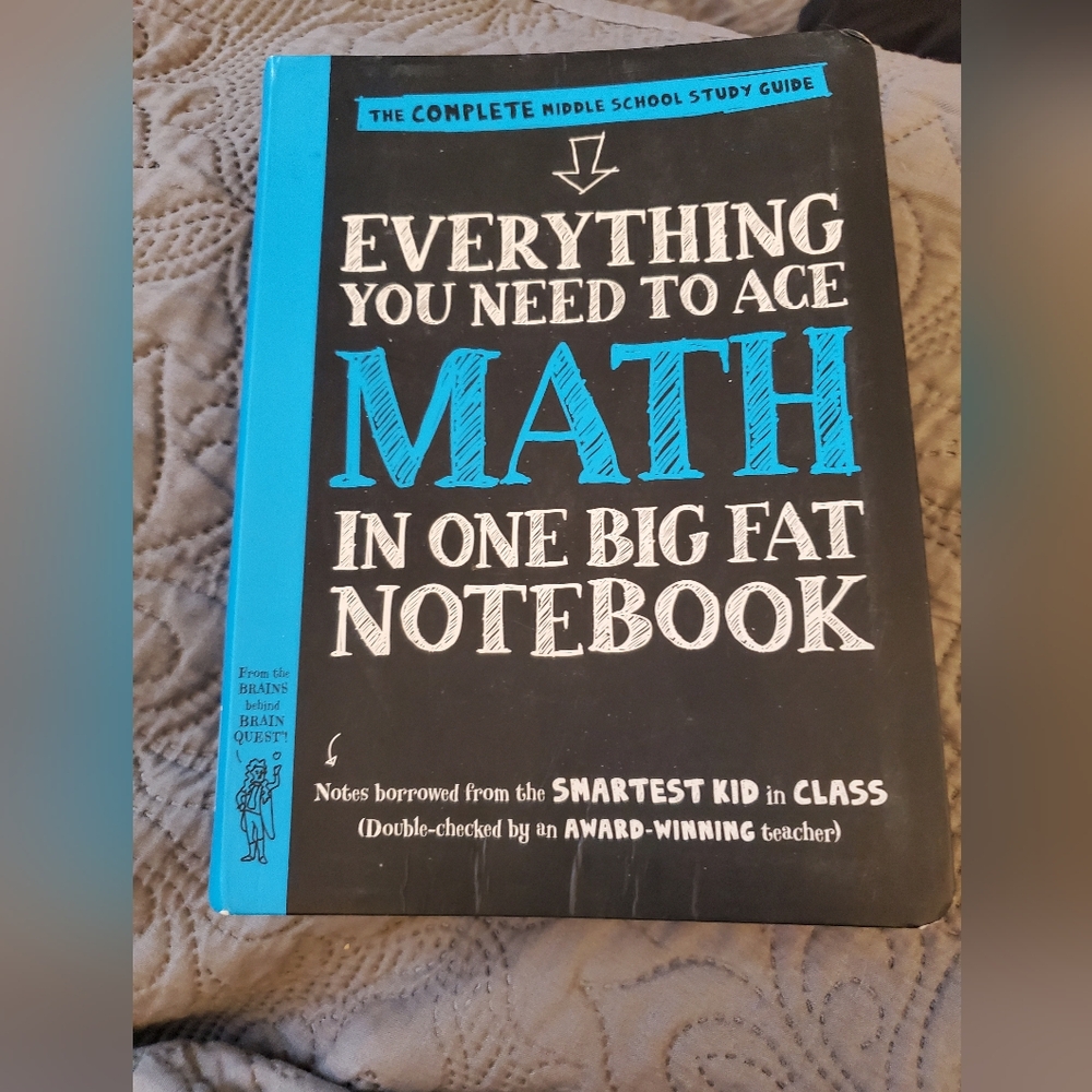 Everything you need to ace math in one big fat notebook